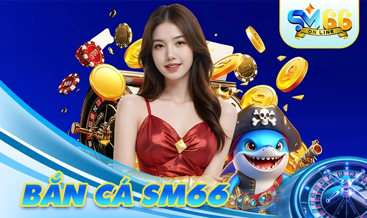 Sảnh bắn cá SM66 thiết kế đồ họa đẹp, ấn tượng